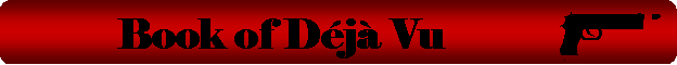 Book Of Deja Vu